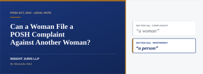 Woman Against Woman: Is a POSH Complaint Maintainable?